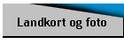 Landkort og foto