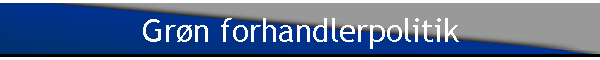 Grn forhandlerpolitik